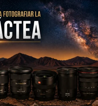 Mejor lente para fotografiar la Vía Láctea en el Desierto de Atacama