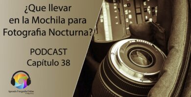 que llevar en la mochila para fotografia nocturna